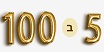 5 � 100